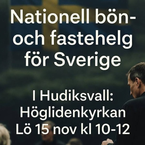 Nationell bön för Sverige – i Hudiksvall lö 15 nov kl&nbsp;10